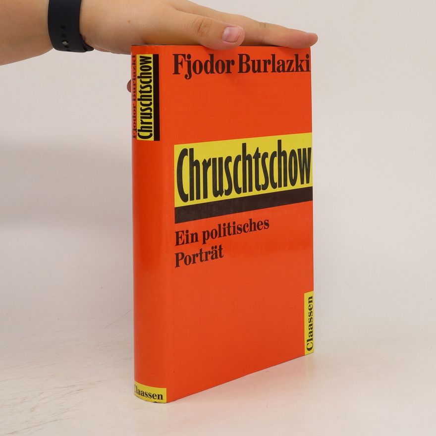 Fëdor Burlackij Chruschtschow