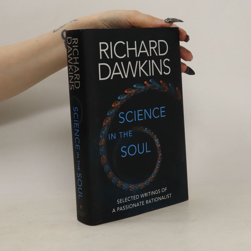 Richard Dawkins Science in the Soul