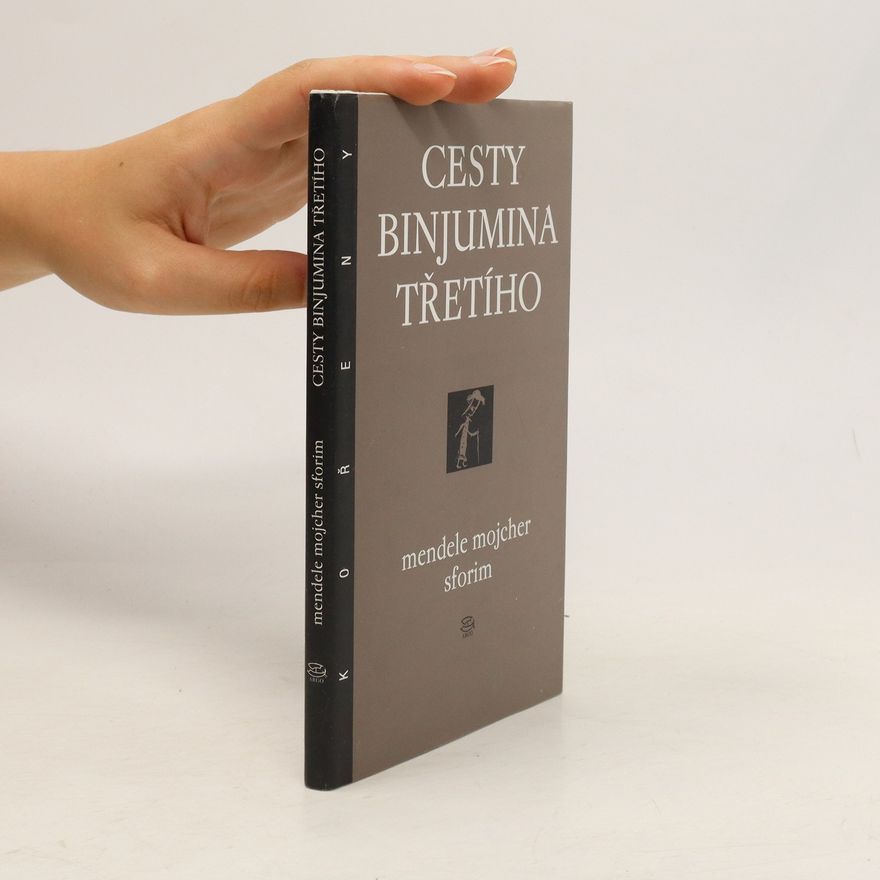 Mendele Mojcher Sforim Cesty Binjumina Třetího