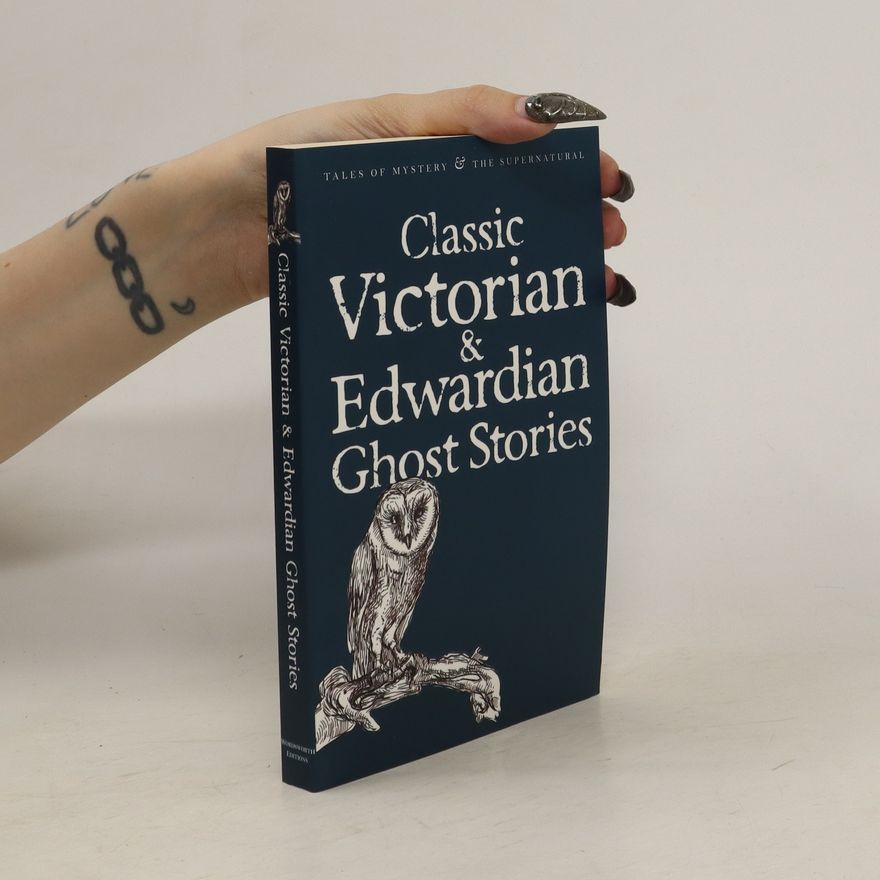 Rex Collings Classic Victorian and Edwardian Ghost Stories