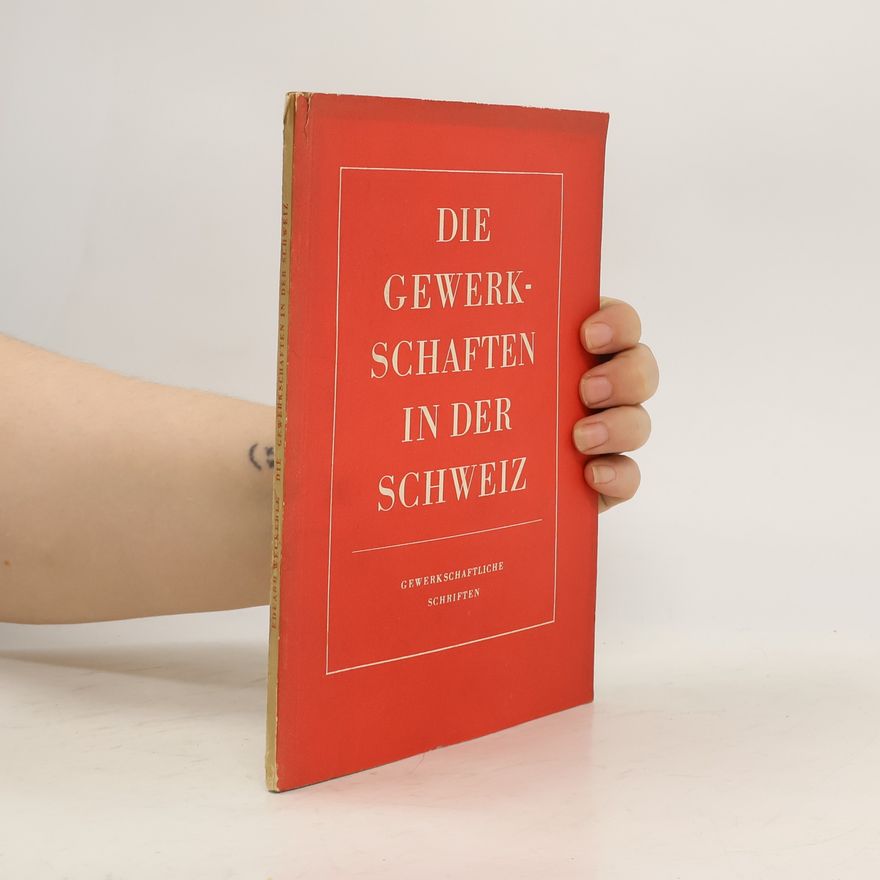 Atillá Murat Demircioğlu Die Rechtsstellung der Gewerkschaften in der Schweiz