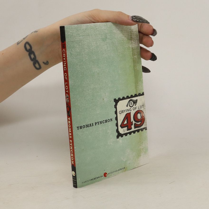 Thomas Pynchon The crying of Lot 49