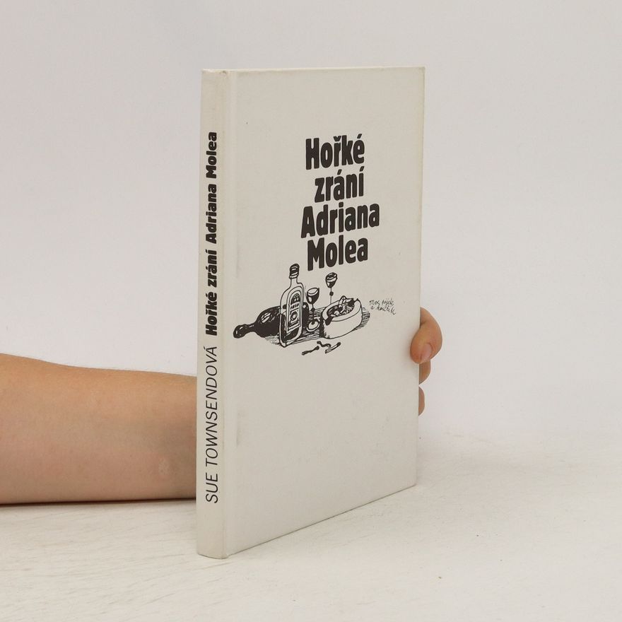 Sue Townsend Hořké zrání Adriana
