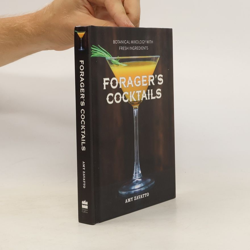 Amy Zavatto Forager's Cocktails