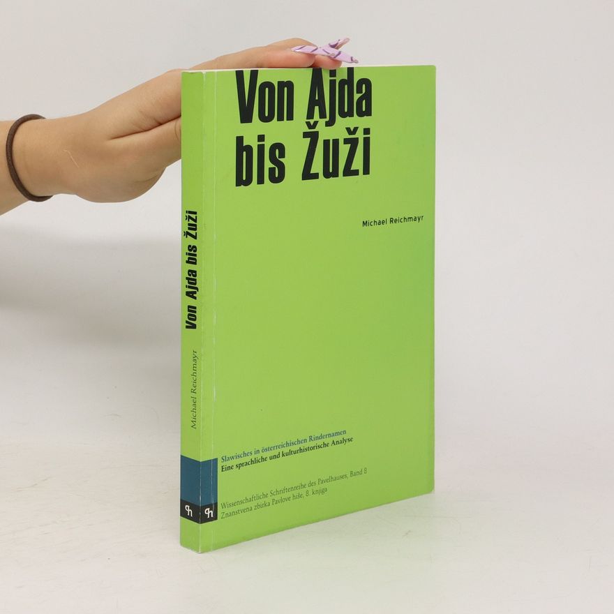 Michael Reichmayr Von Ajda bis Žuži