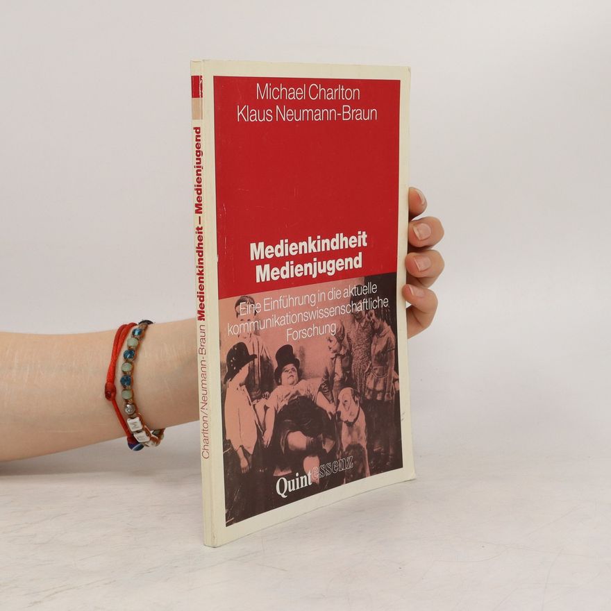 Michael Charlton Medienkindheit - Medienjugend