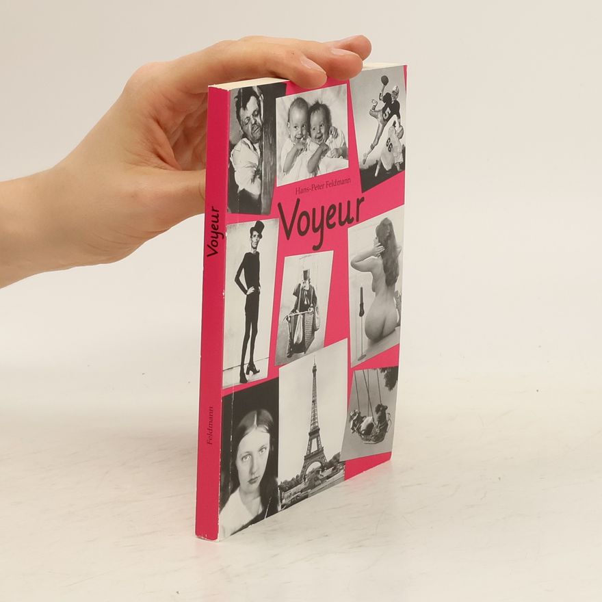 Hans-Peter Feldmann Voyeur