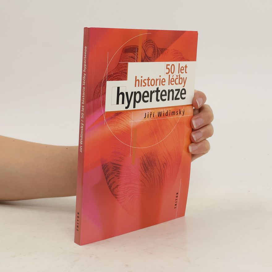 Jiří Widimský 50 let historie léčby hypertenze