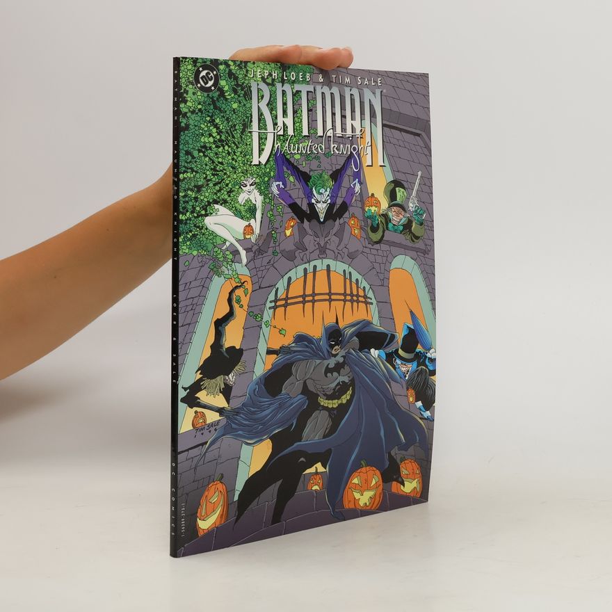 Jeph Loeb Batman. Haunted knight