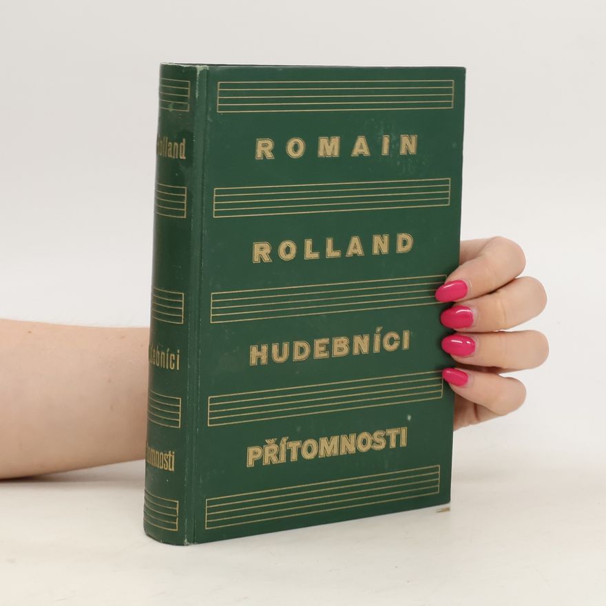 Romain Rolland Hudebníci přítomnosti