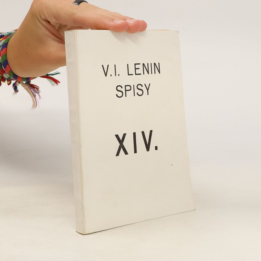 Vladimir Iljič Lenin Spisy XIV.
