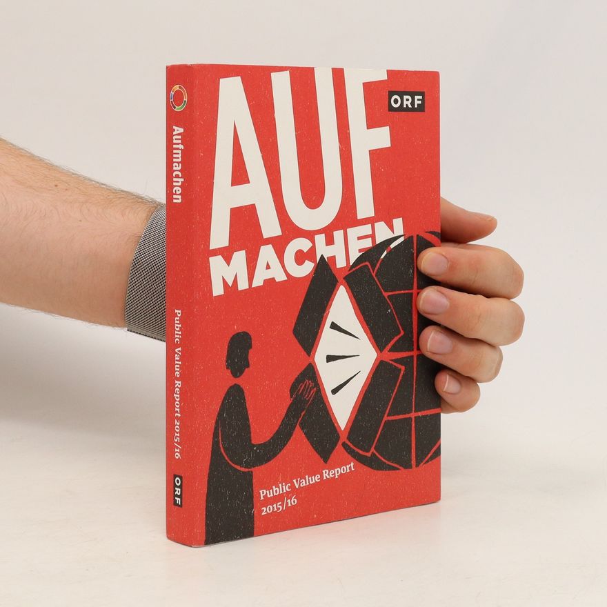 Autorenkollektiv Aufmachen. Public Value Report 2015/16