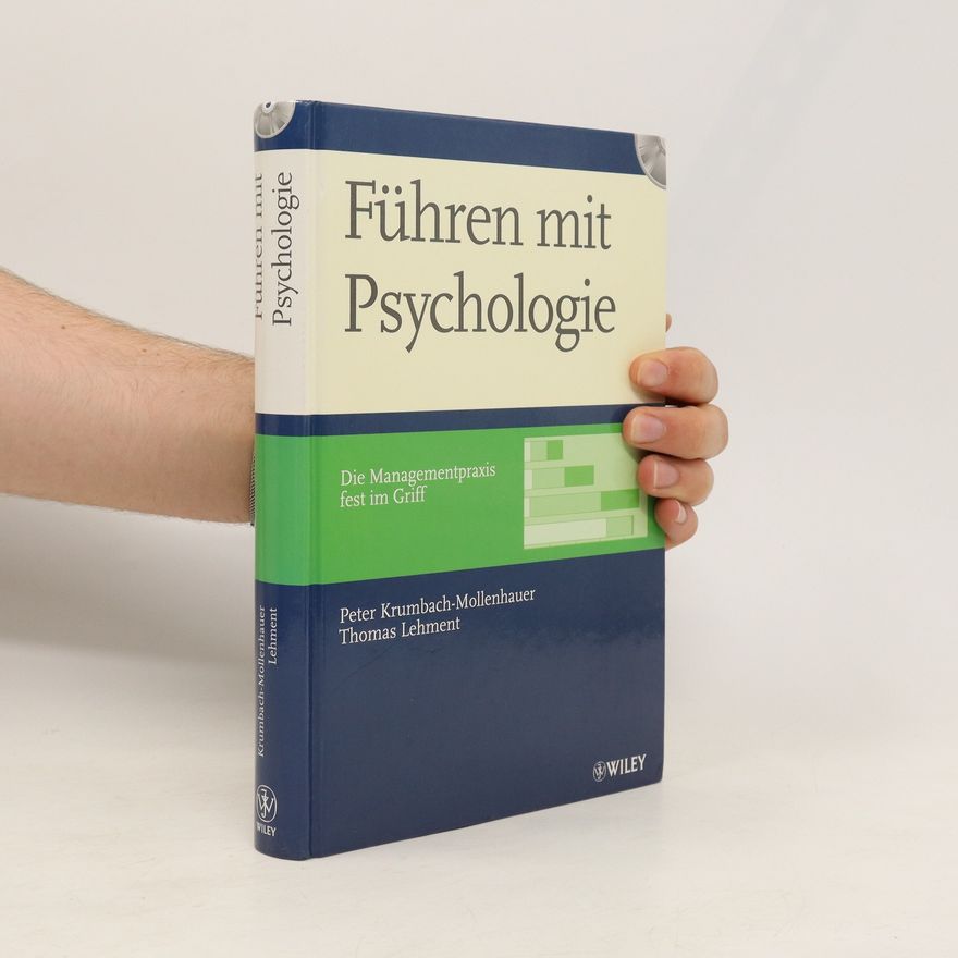 Peter Krumbach Mollenhauer Führen mit Psychologie