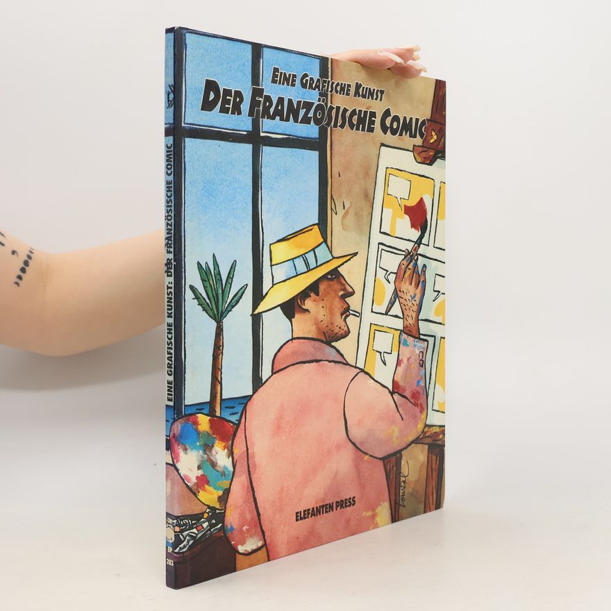 Autorenkollektiv Eine grafische Kunst: Der französische Comic