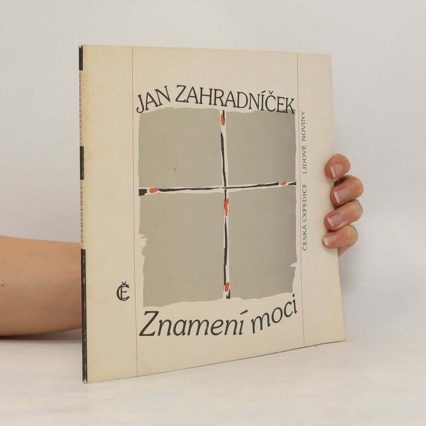 Jan Zahradníček Znamení moci