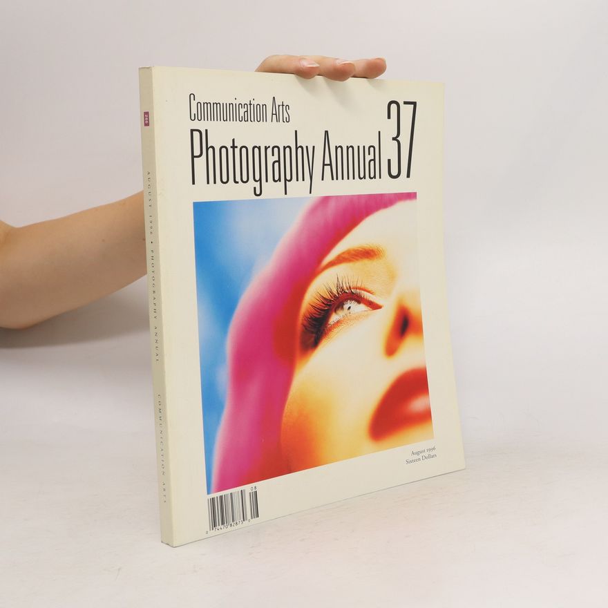 Autorenkollektiv Communication Arts. Photography Annual 37