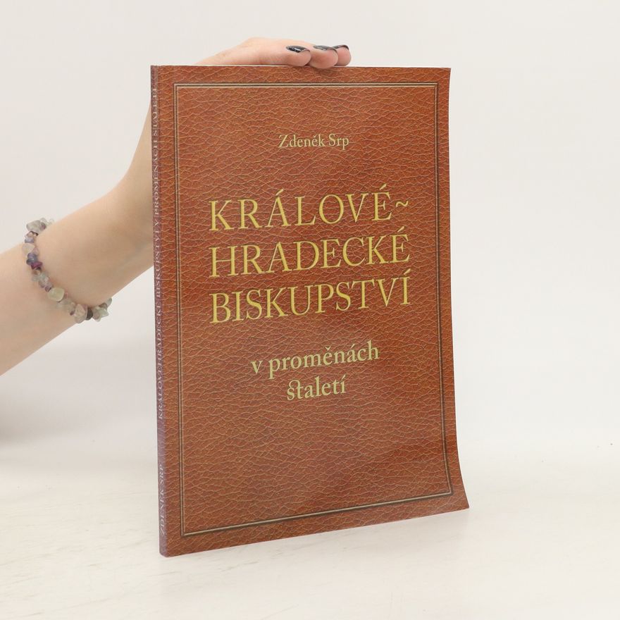 Katolická církev Biskupství královéhradecké Královéhradecké biskupství v proměnách staletí
