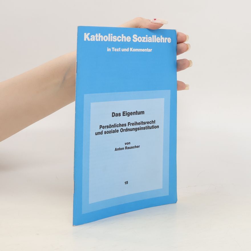Anton Rauscher Das Eigentum