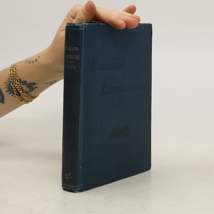 Frederick A. Laing A History of English Literature