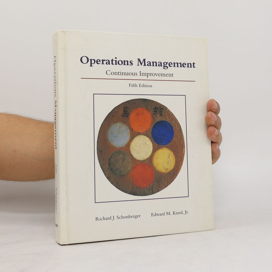 Edward M. Knod Operations Management : Continuous Improvement