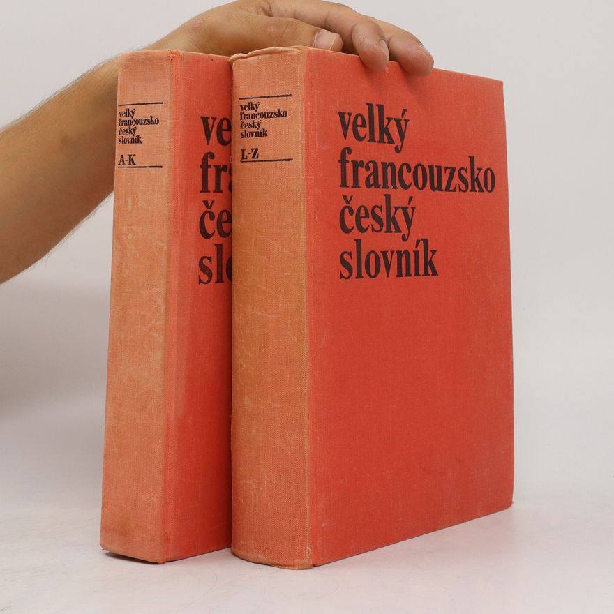 Josef Neumann Velký francouzsko český slovník A-K a L-Z. I. a II. díl.