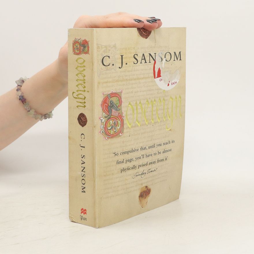 C. J. Sansom Sovereign