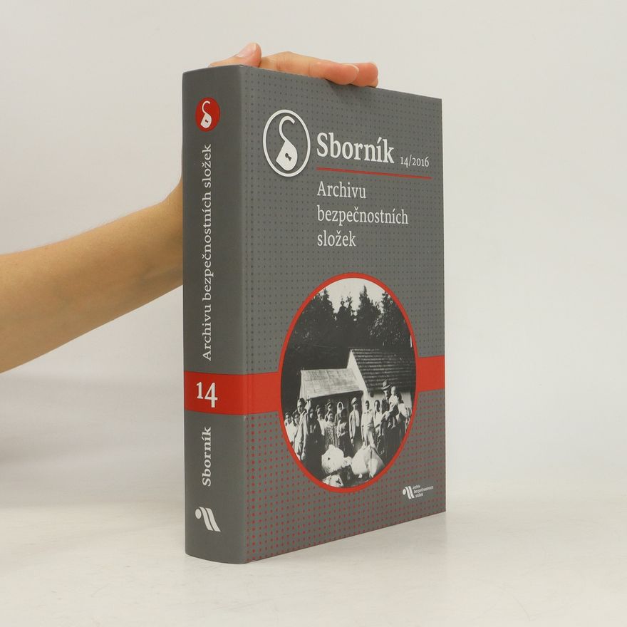 Jaroslava Kremličková Sborník Archivu bezpečnostních složek 14/2016