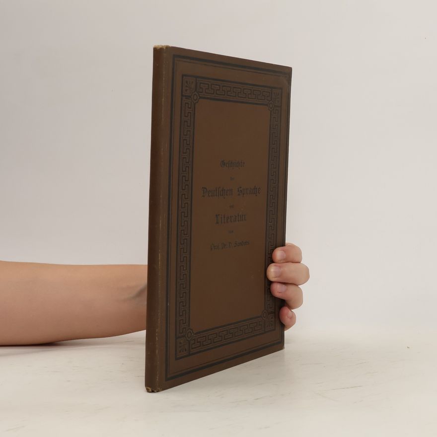 Daniel Sanders Geschichte der Deutschen Literatur