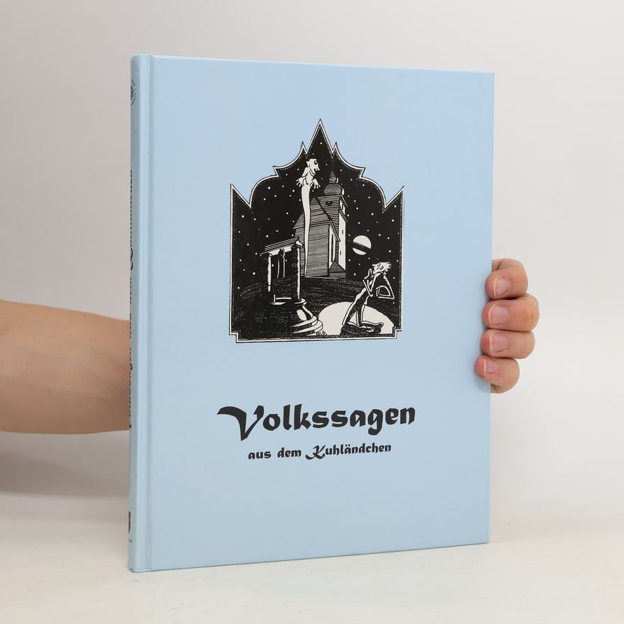Josef Ullrich Volkssagen aus dem Kuhländchen