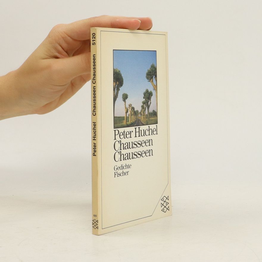 Peter Huchel Chausseen, Chausseen