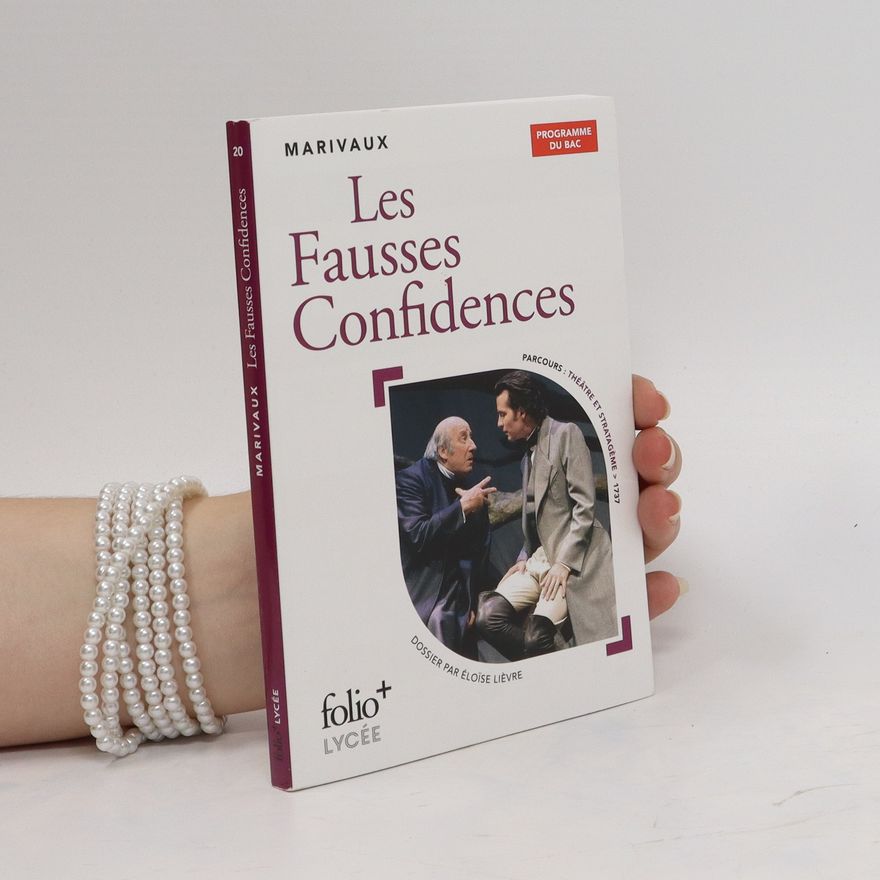 Pierre de Marivaux Les Fausses Confidences
