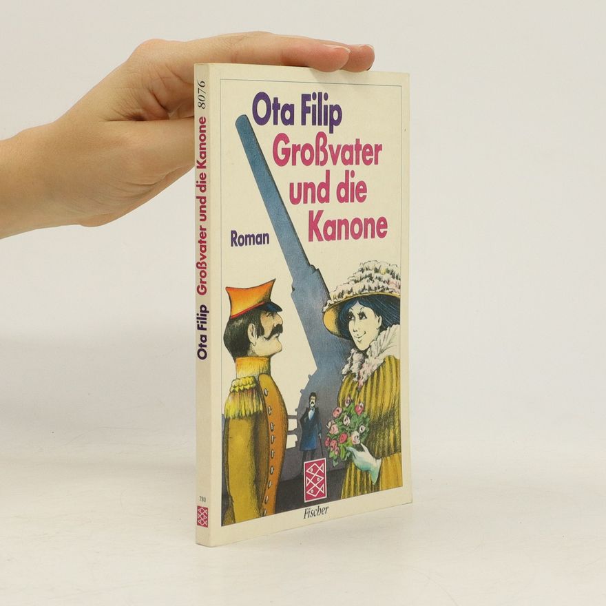 Ota Filip Grossvater und die Kanone