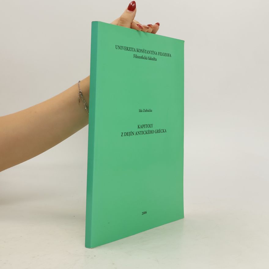 Ida Zubácka Kapitoly z dejín antického Grécka