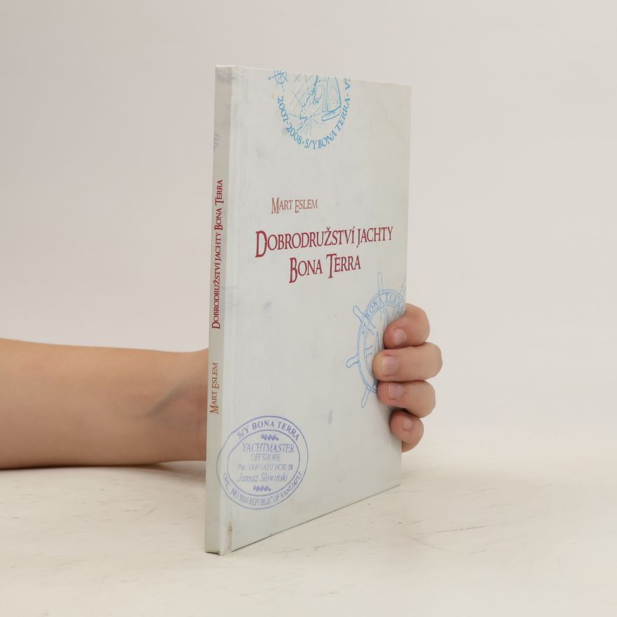 Mart Eslem Dobrodružství jachty Bona Terra