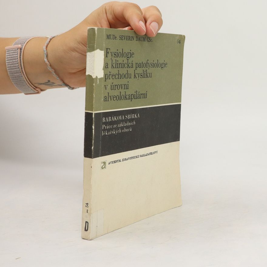 Autorenkollektiv Fysiologie a klinická patofysiologie přechodu kyslíku v úrovni alvelokapilární