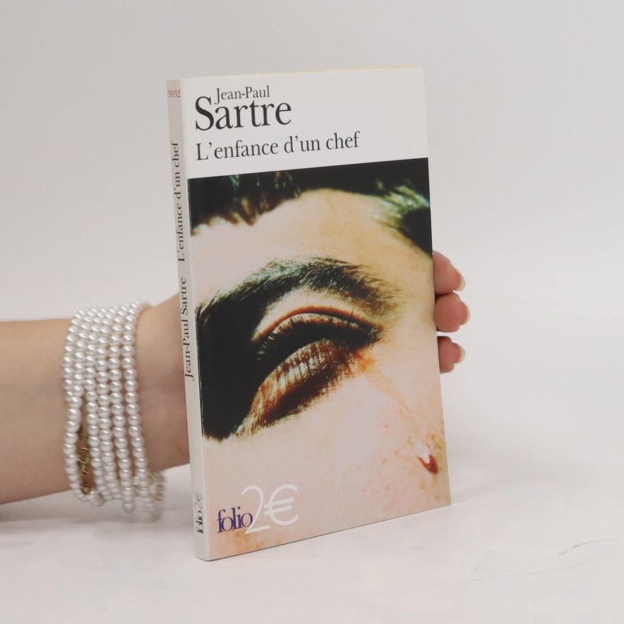 Jean-Paul Sartre L'enfance d'un chef