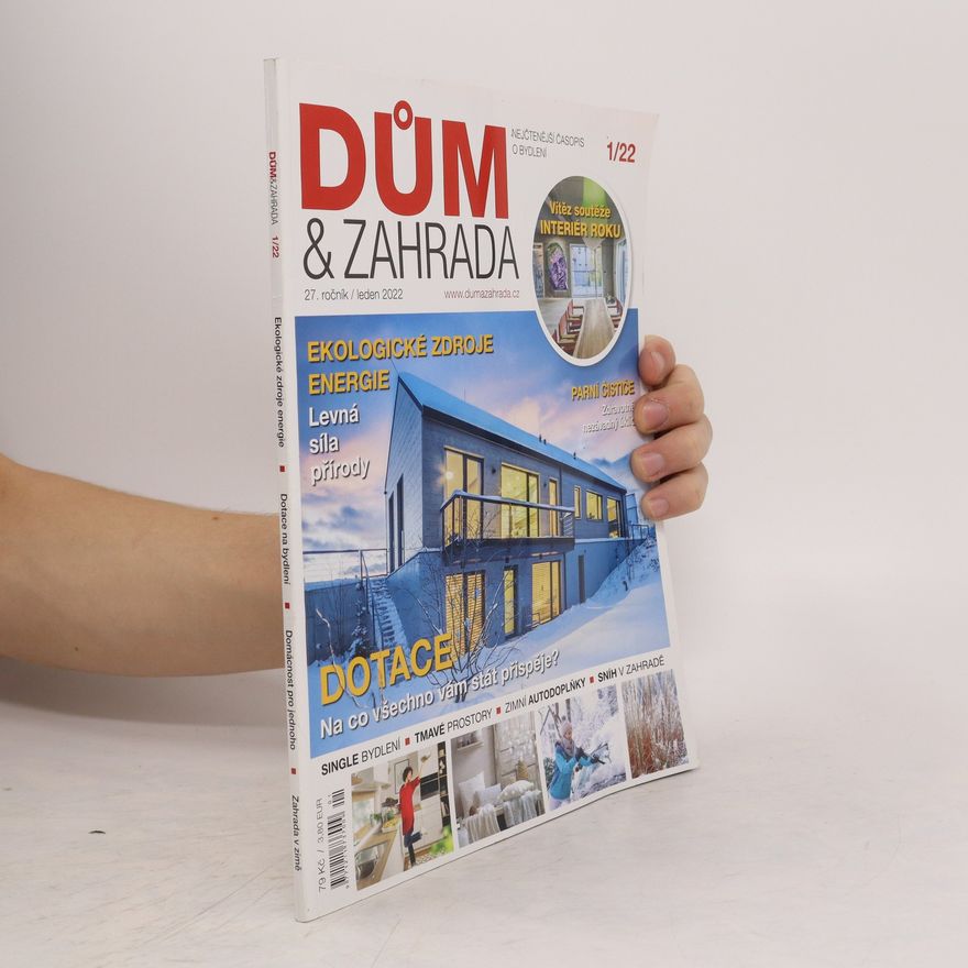 Kolektiv autorů Dům a zahrada 1/22