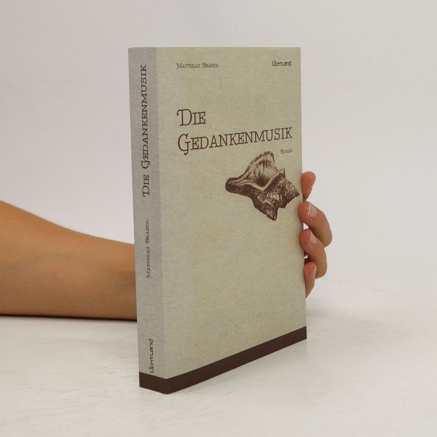 Willy Brandl Die Gedankenmusik