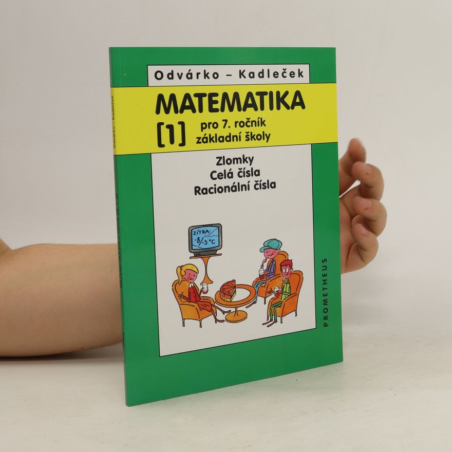 Jiří Kadleček Matematika 1 pro 7. ročník ZŠ