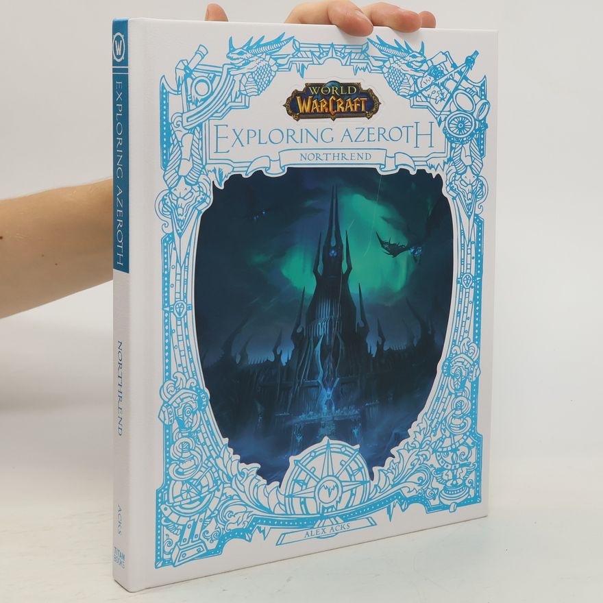 Autorenkollektiv World of Warcraft. Exploring Azeroth