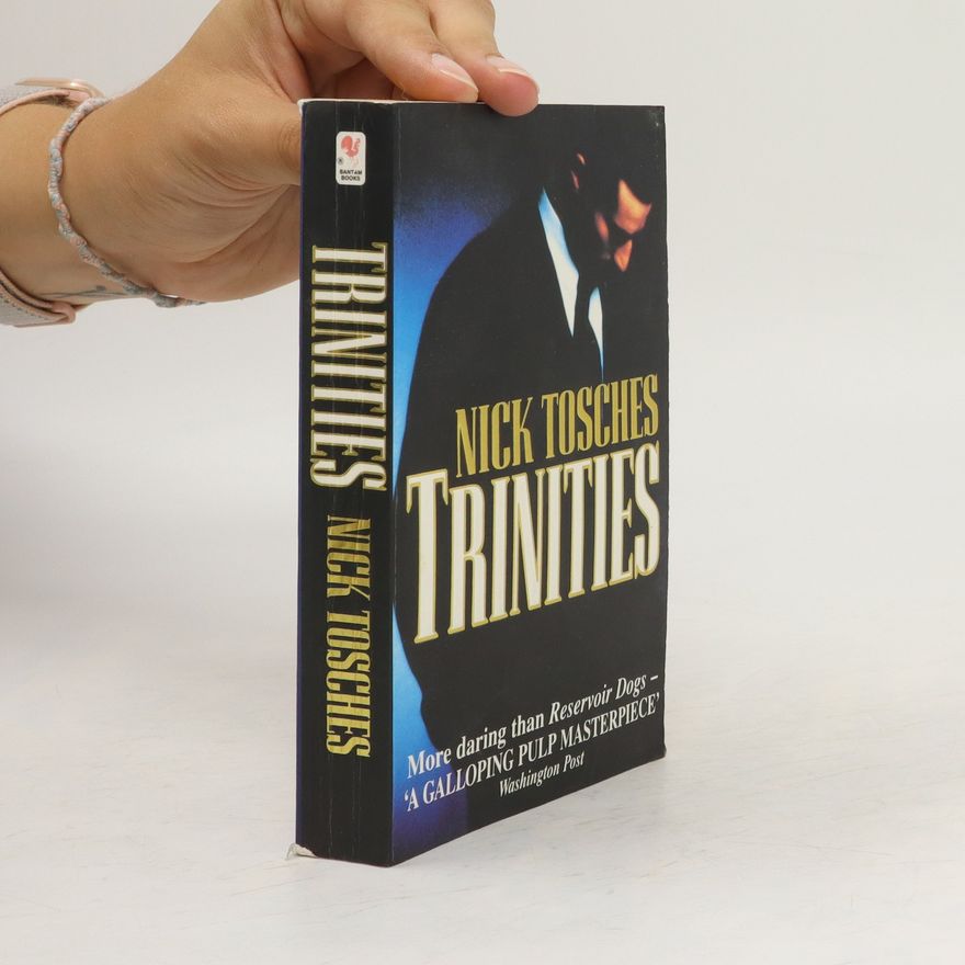 Nick Tosches Trinities
