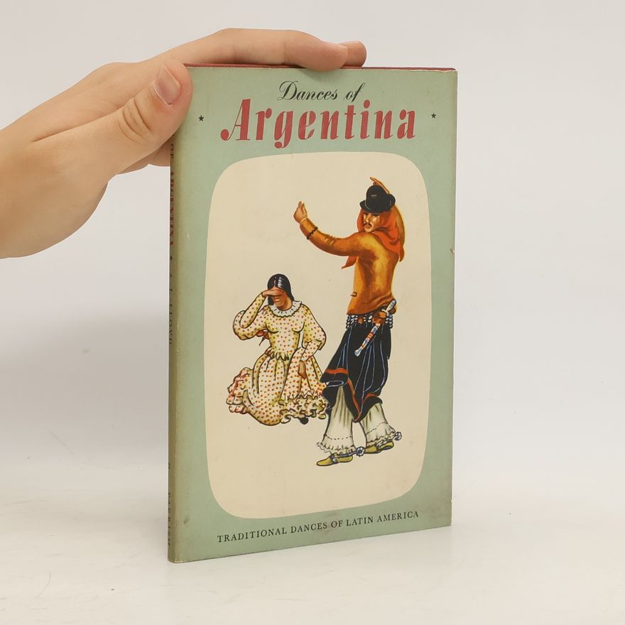 A. L. Lloyd Dances of Argentina