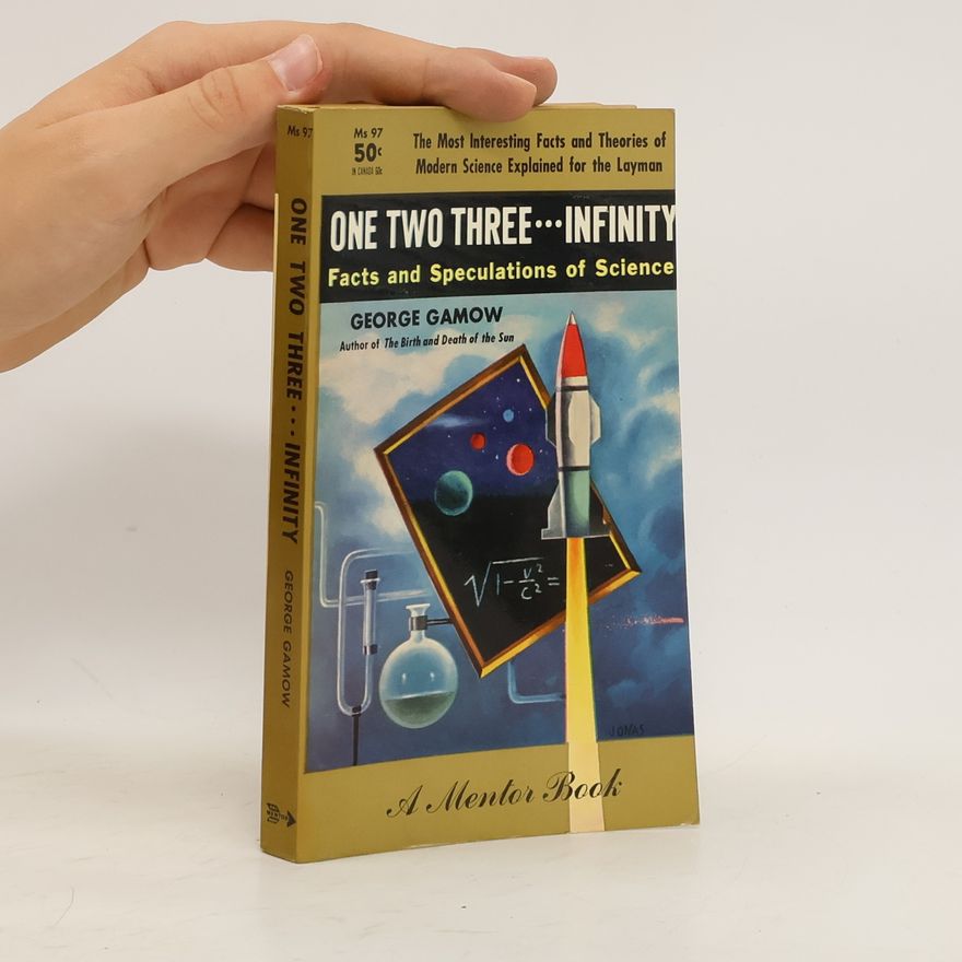 George Gamow One Two Three...Infinity