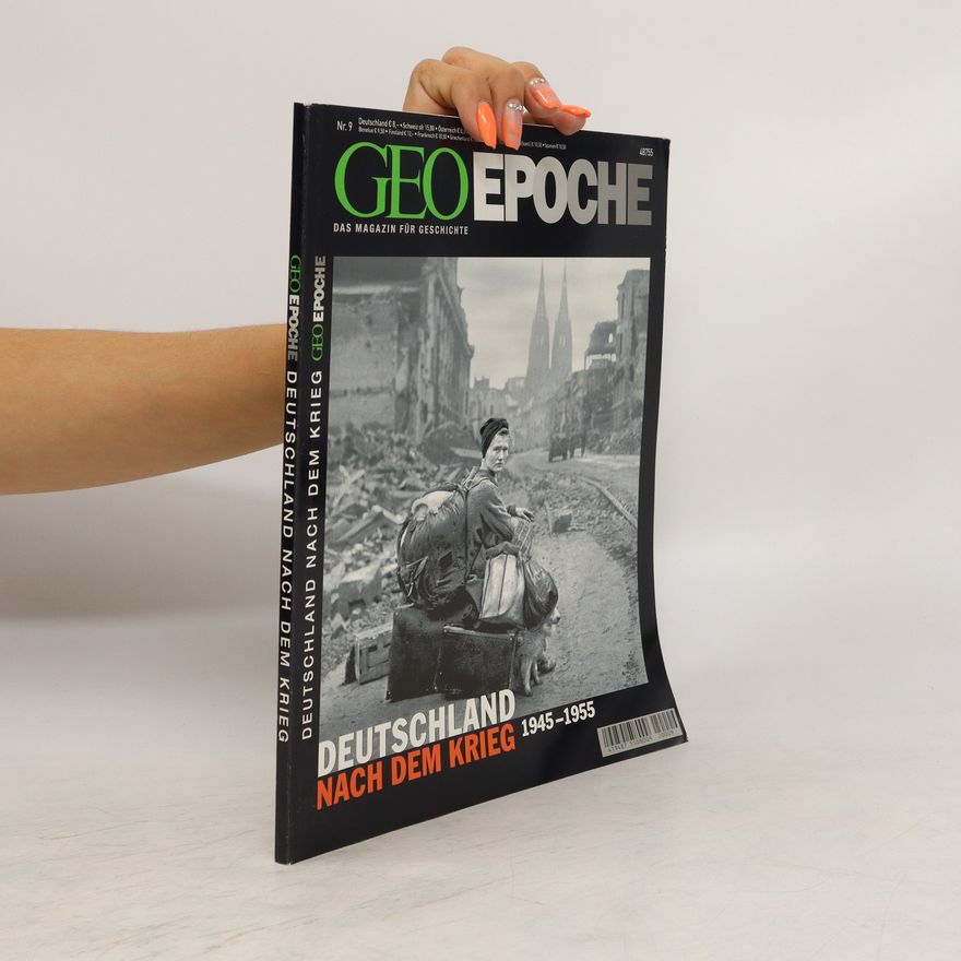 Autorenkollektiv Geo Epoche 9. Deutchland nach dem Krieg