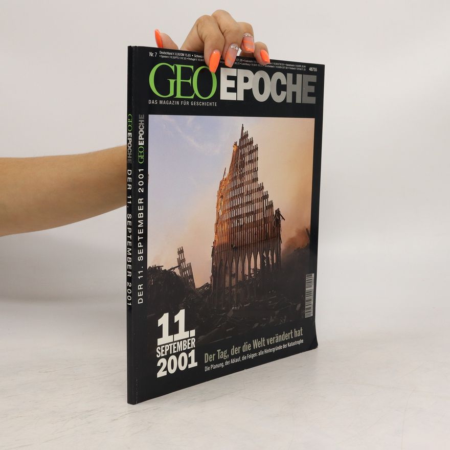 Autorenkollektiv Geo Epoche 7/2001: Der 11. September 2001