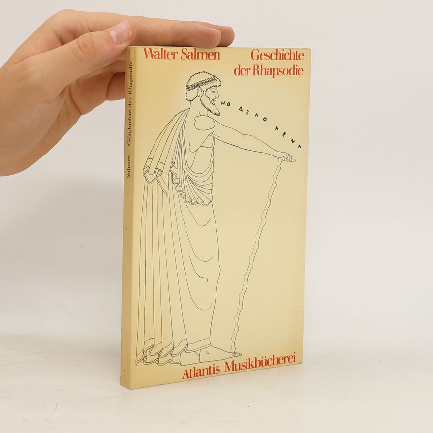 Walter Salmen Geschichte der Rhapsodie