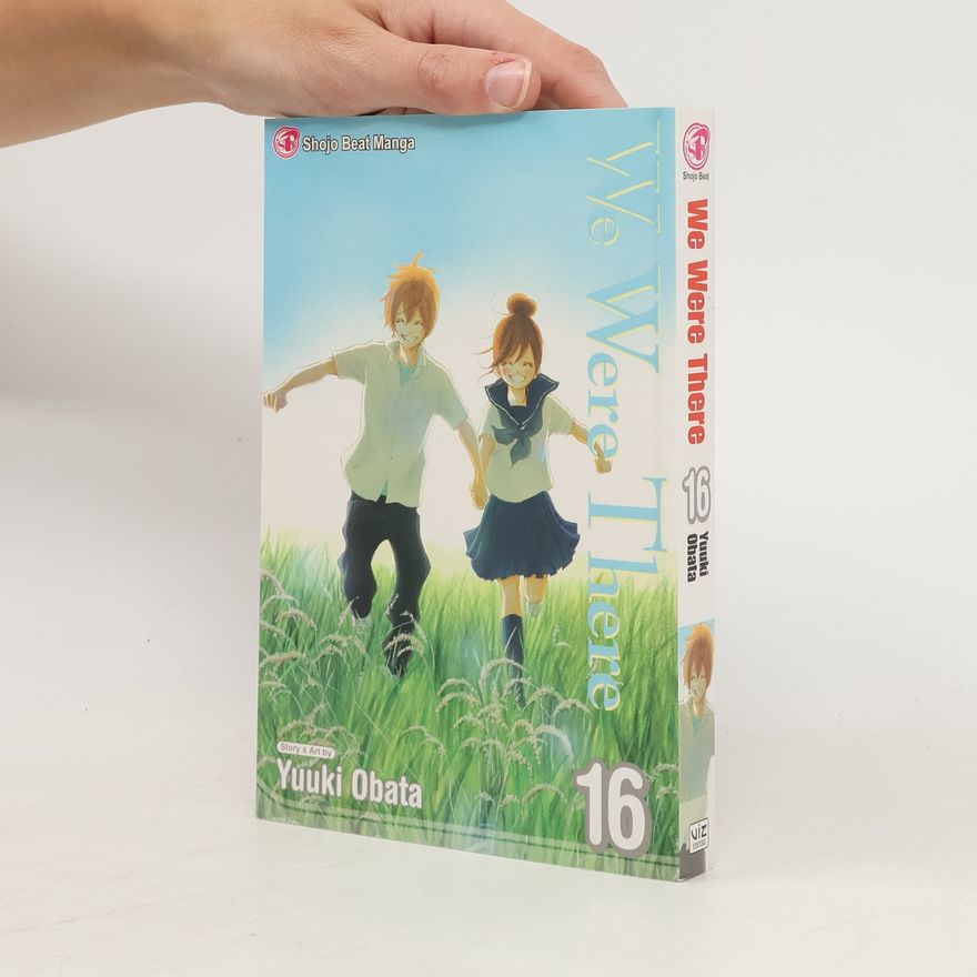 Yūki Obata We Were There, Vol. 16