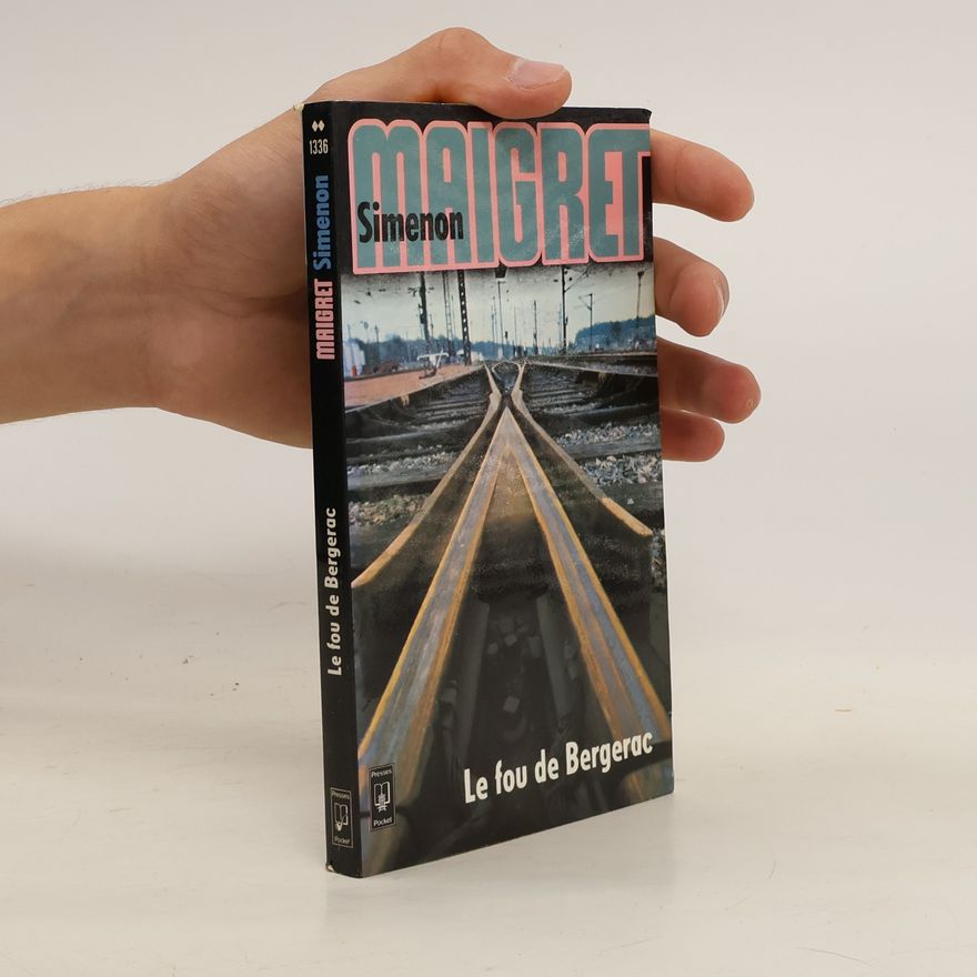 Georges Simenon Le fou de Bergerac