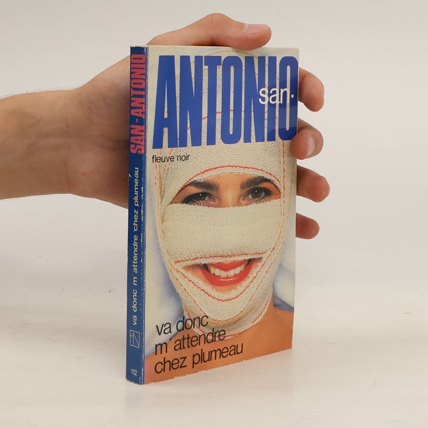 San-Antonio Va donc m'attendre chez Plumeau