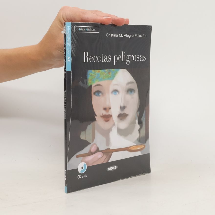 Cristina M. Algere Palazón Recetas peligrosas